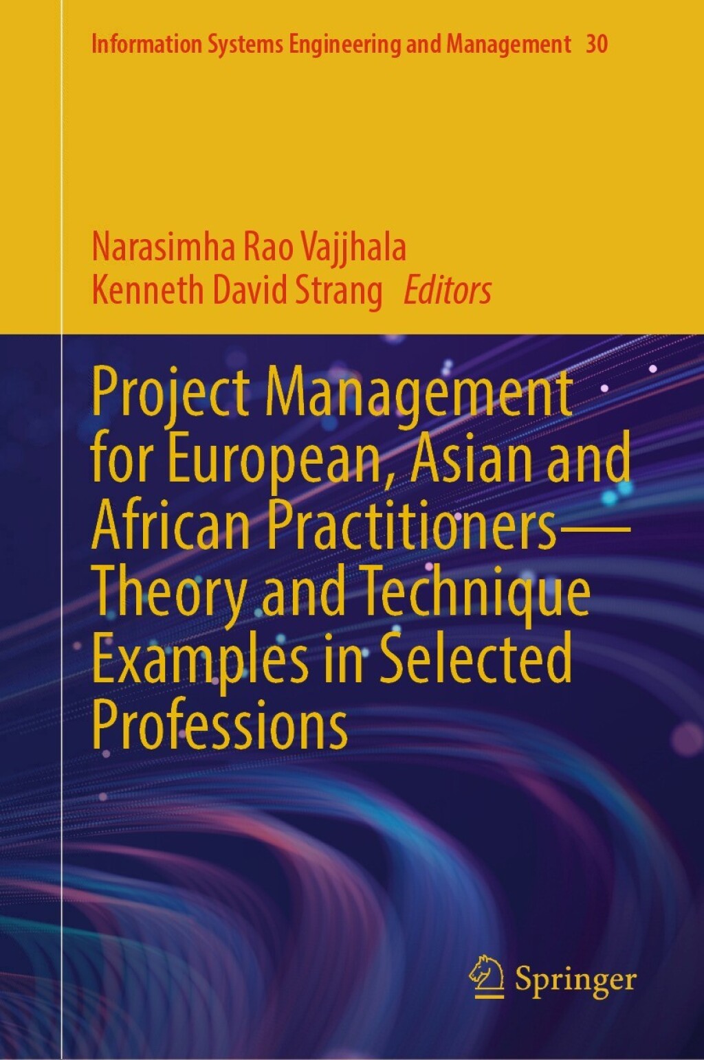 Project Management for European, Asian and African Practitionersâ€”Theory and Technique Examples in Selected Professions  â€“ PDF/EPUB Version Downloadable