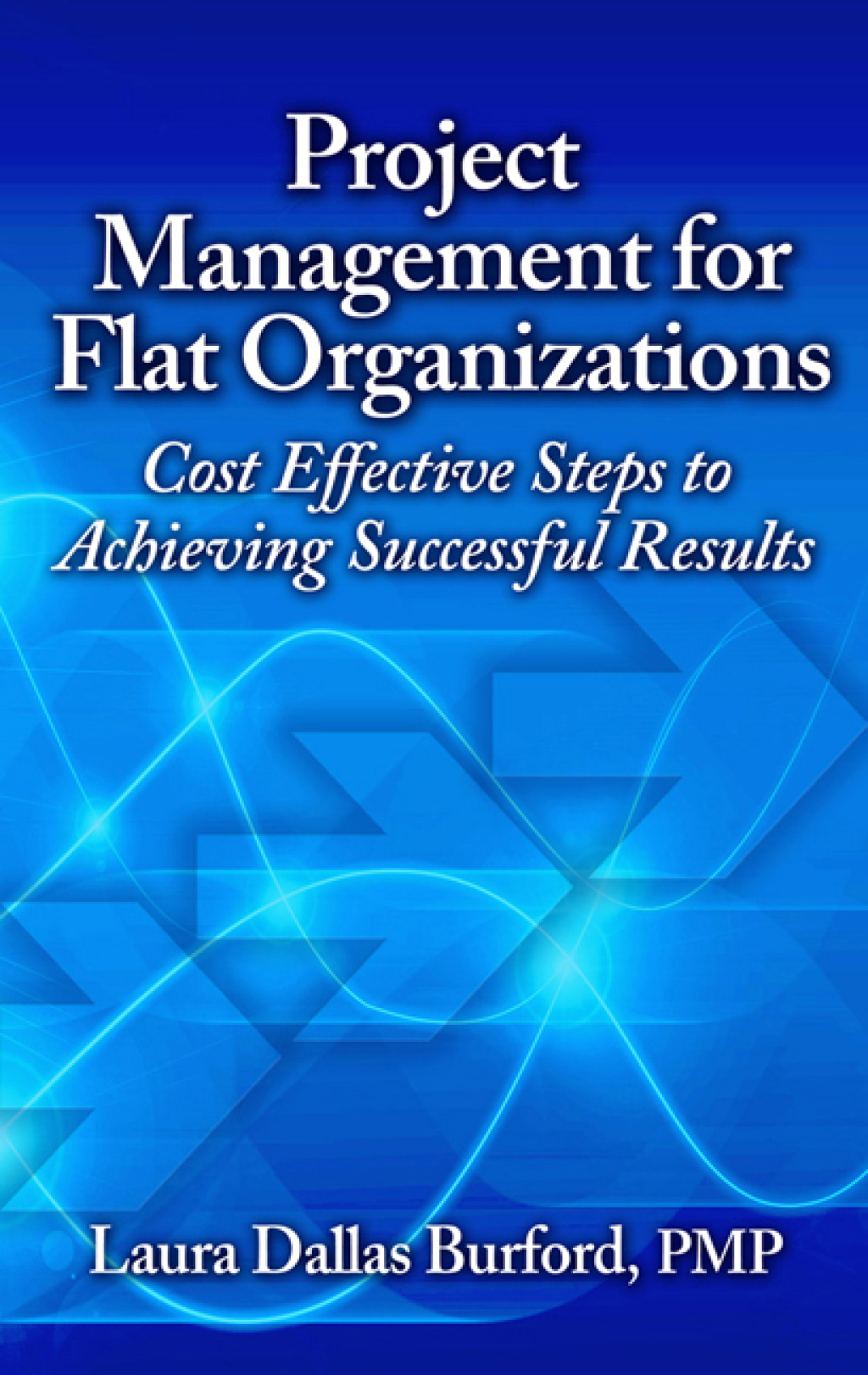 Project Management for Flat Organizations 1st Edition â€“ PDF/EPUB Version Downloadable