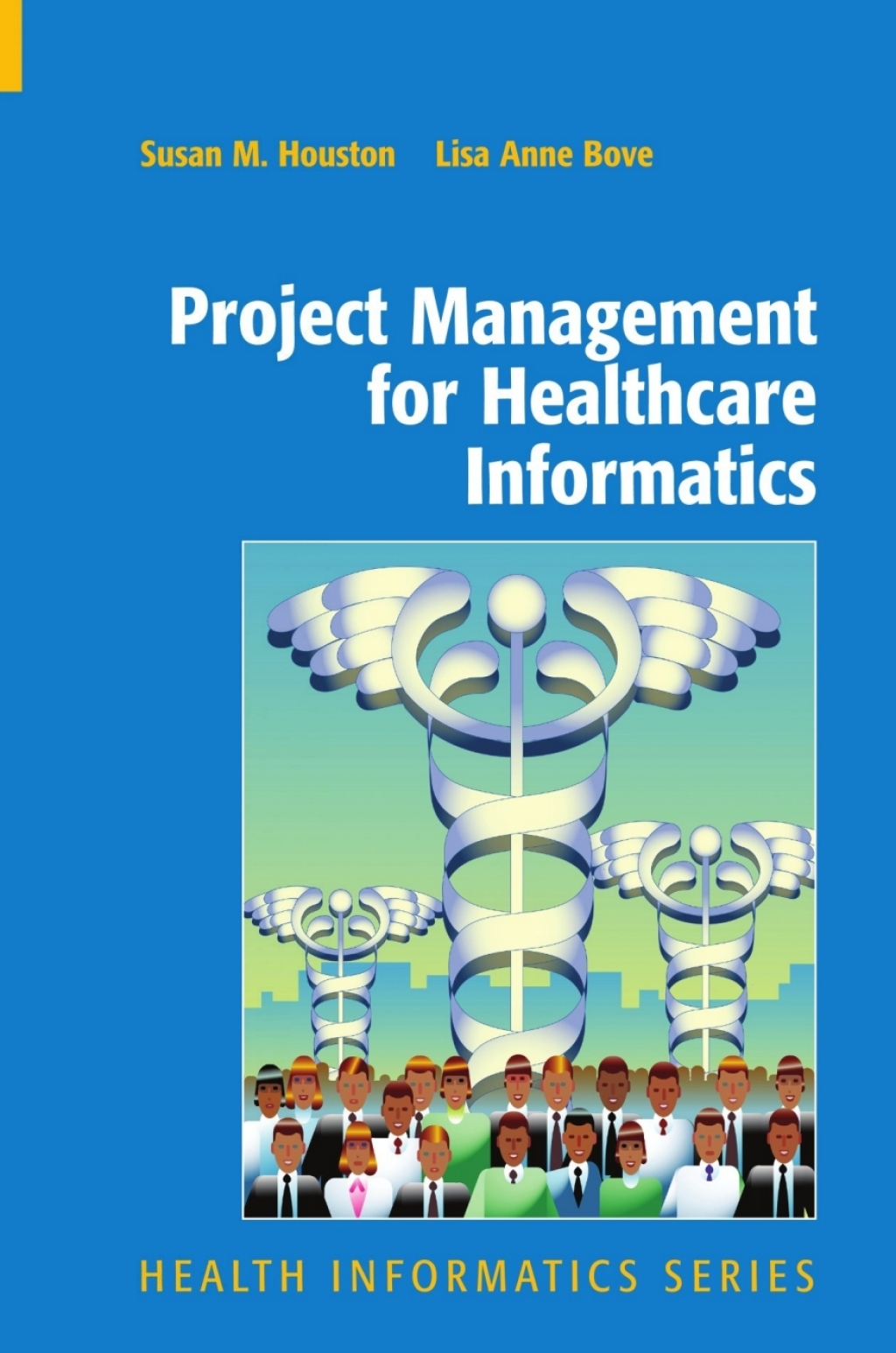 Project Management for Healthcare Informatics  â€“ PDF/EPUB Version Downloadable