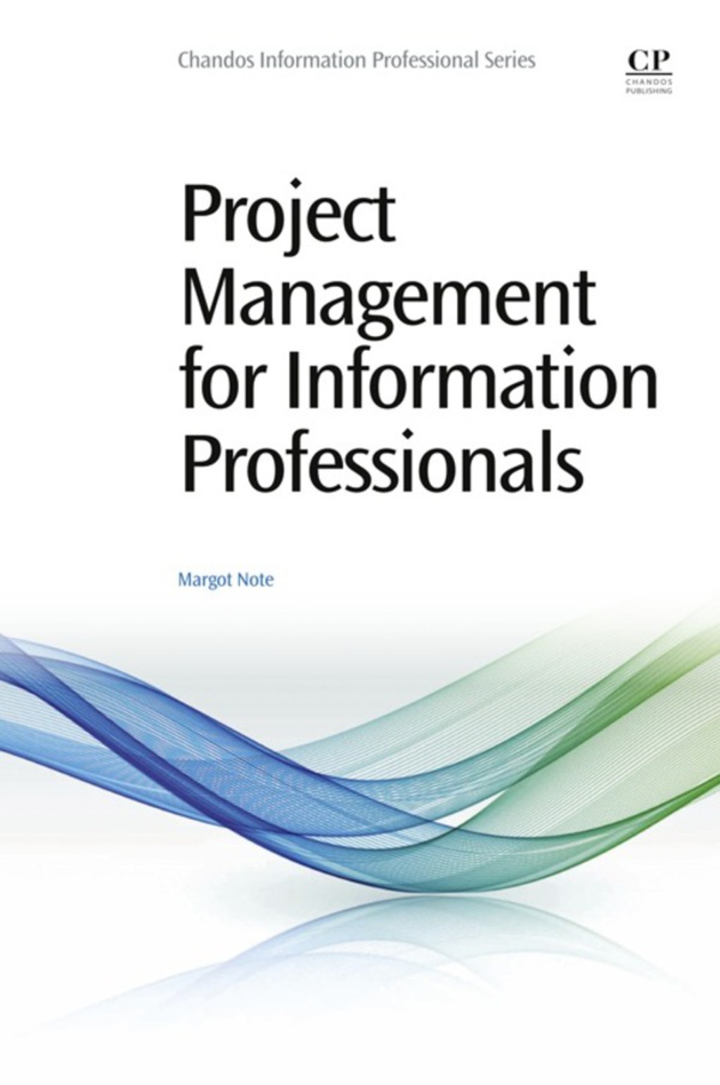 Project Management for Information Professionals  â€“ PDF/EPUB Version Downloadable