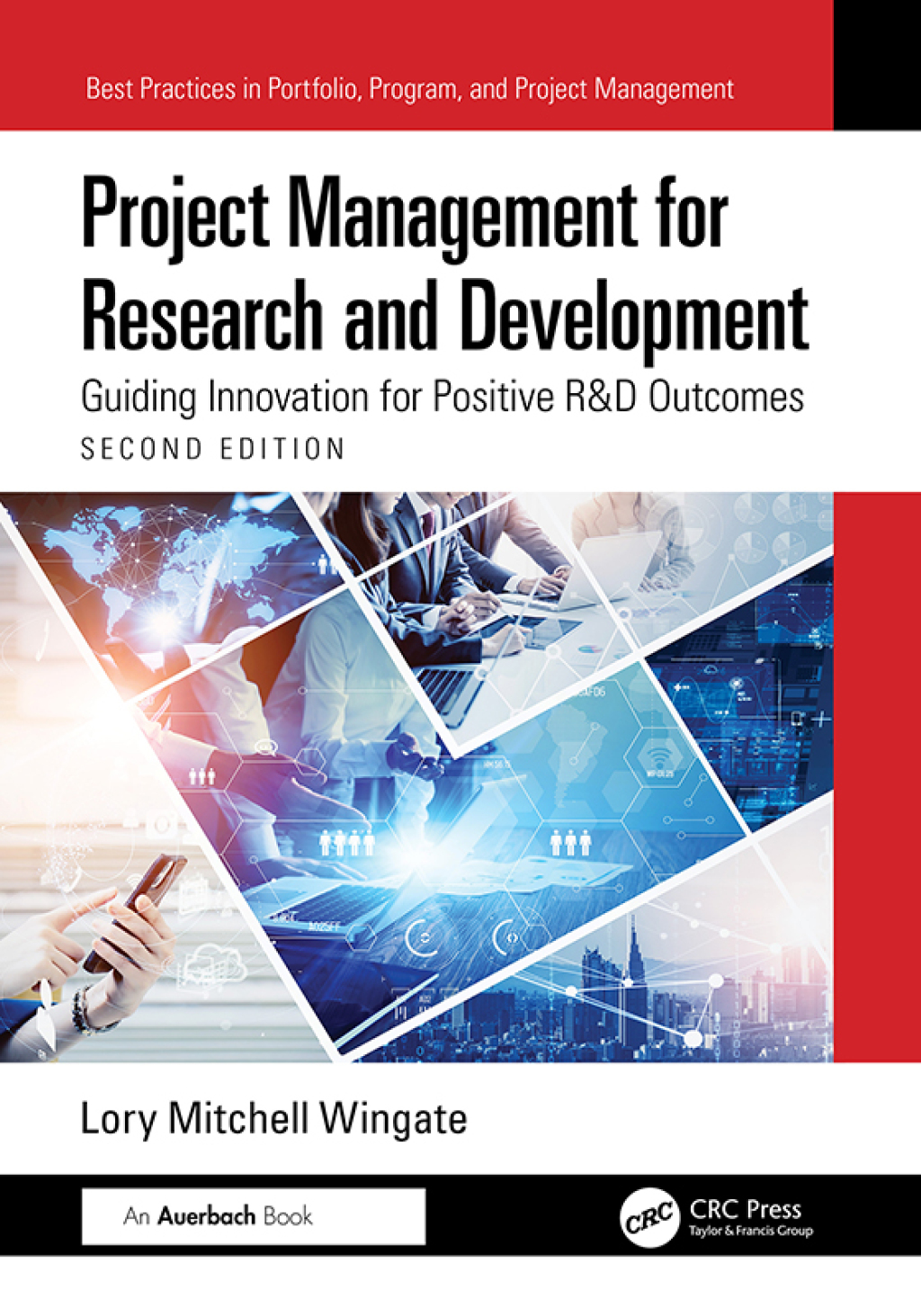 Project Management for Research and Development Guiding Innovation for Positive R&D Outcomes 2nd Edition â€“ PDF/EPUB Version Downloadable
