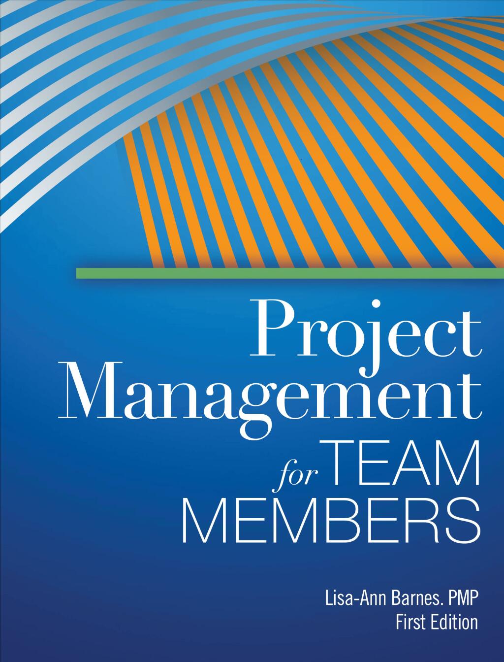 Project Management for Team Members 1st Edition â€“ PDF/EPUB Version Downloadable