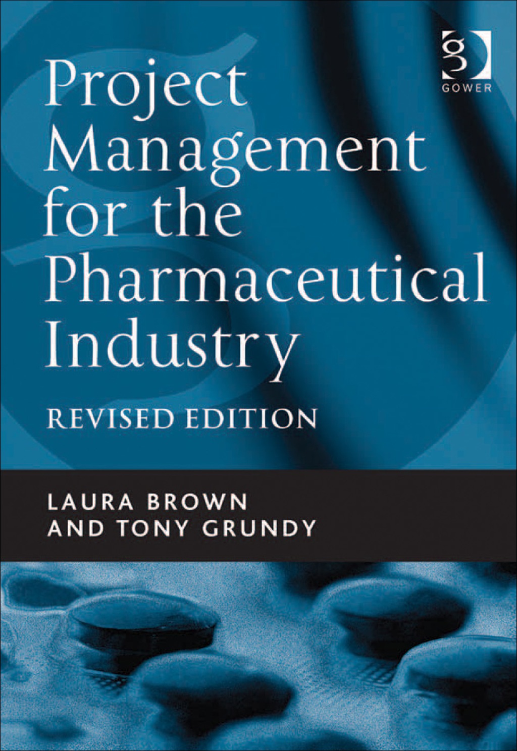 Project Management for the Pharmaceutical Industry  â€“ PDF/EPUB Version Downloadable