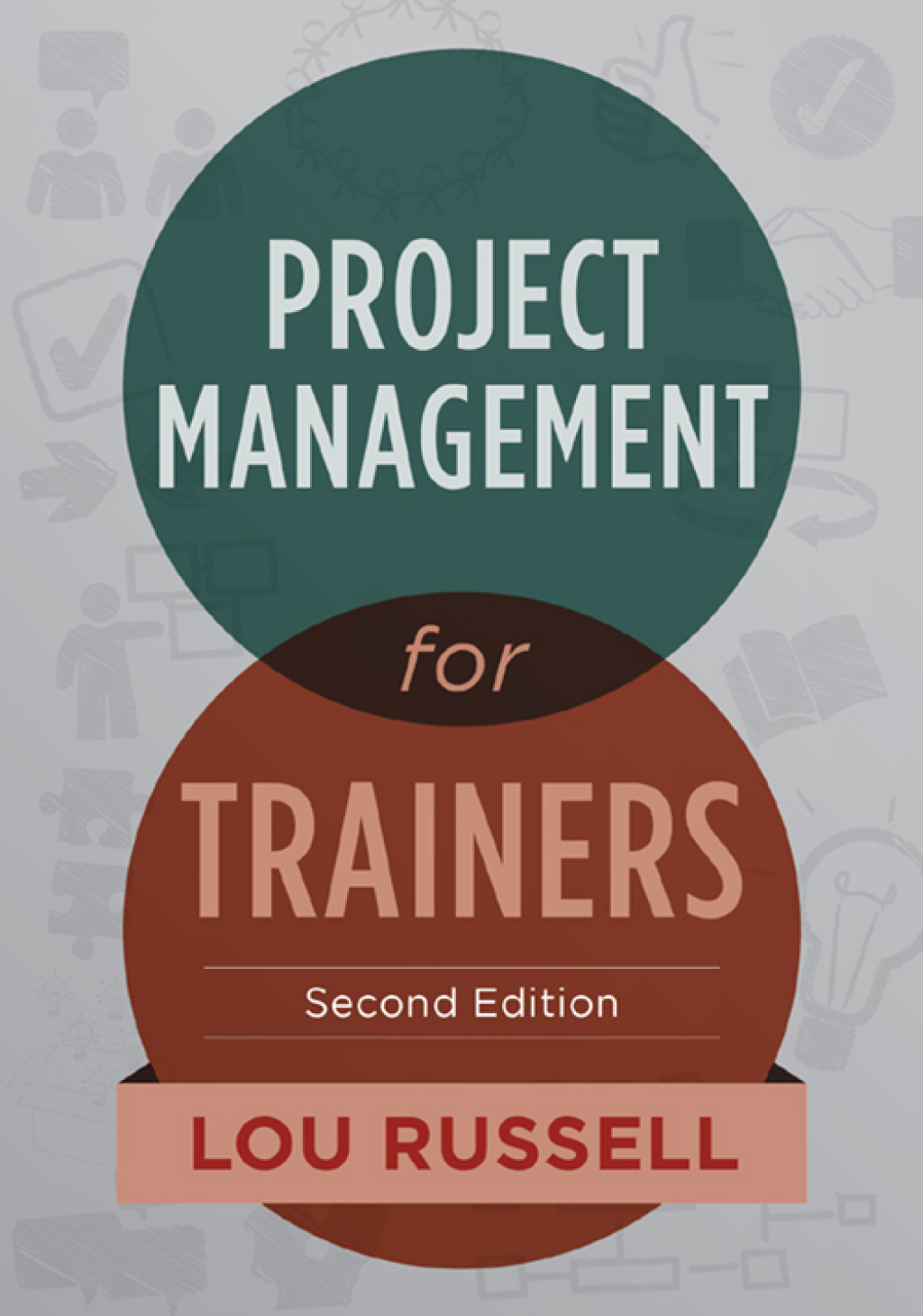Project Management for Trainers 2nd Edition - (PDF/EPUB Version)