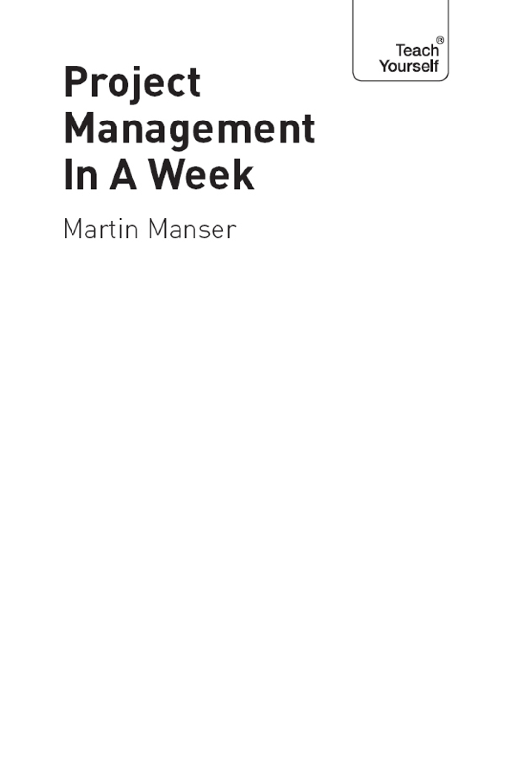 Project Management In A Week How To Manage A Project In Seven Simple Steps - (PDF/EPUB Version)