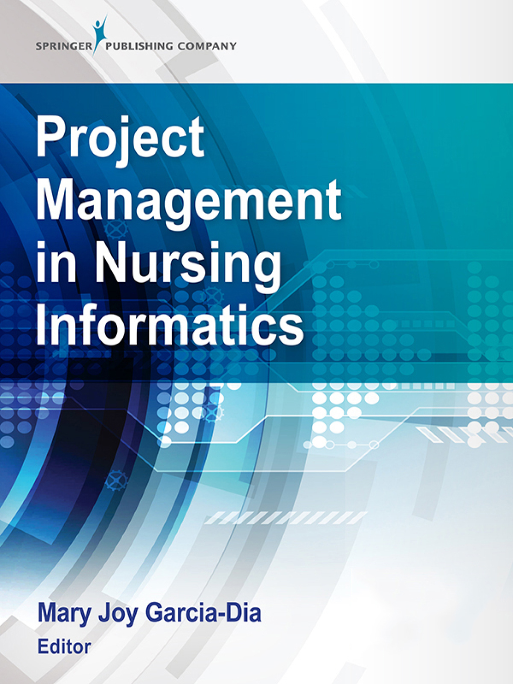 Project Management in Nursing Informatics 1st Edition â€“ PDF/EPUB Version Downloadable
