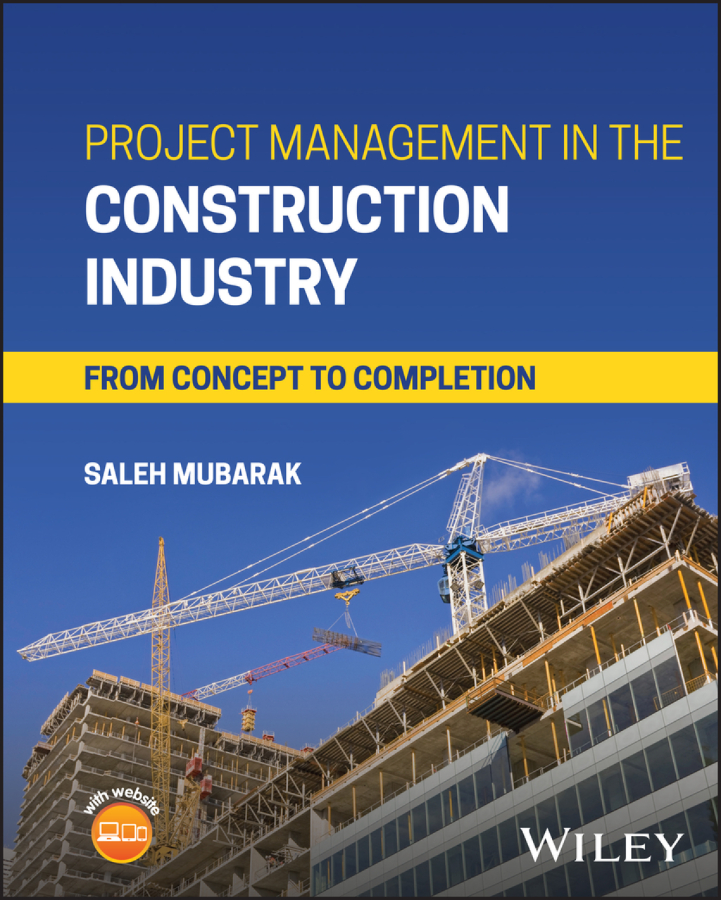 Project Management in the Construction Industry From Concept to Completion 1st Edition â€“ PDF/EPUB Version Downloadable