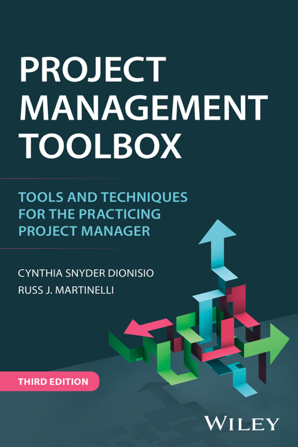 Project Management ToolBox Tools and Techniques for the Practicing Project Manager 3rd Edition â€“ PDF/EPUB Version Downloadable