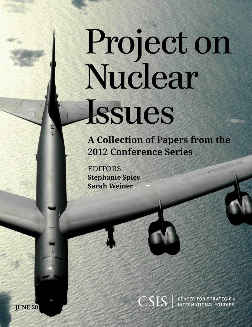 Project on Nuclear Issues A Collection of Papers from the 2012 Conference Series 1st Edition â€“ PDF/EPUB Version Downloadable