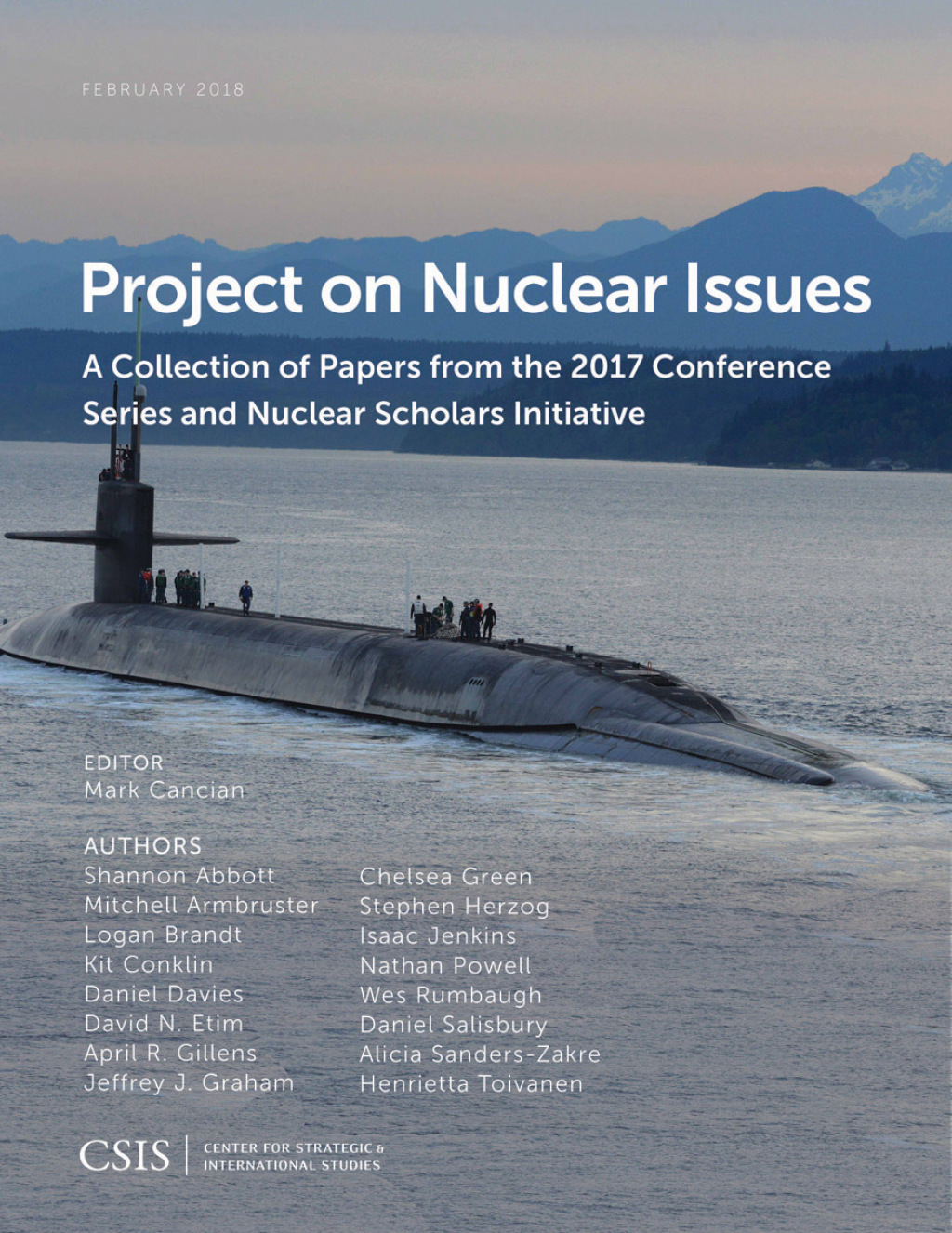 Project on Nuclear Issues A Collection of Papers from the 2017 Conference Series and Nuclear Scholars Initiative 1st Edition â€“ PDF/EPUB Version Downloadable