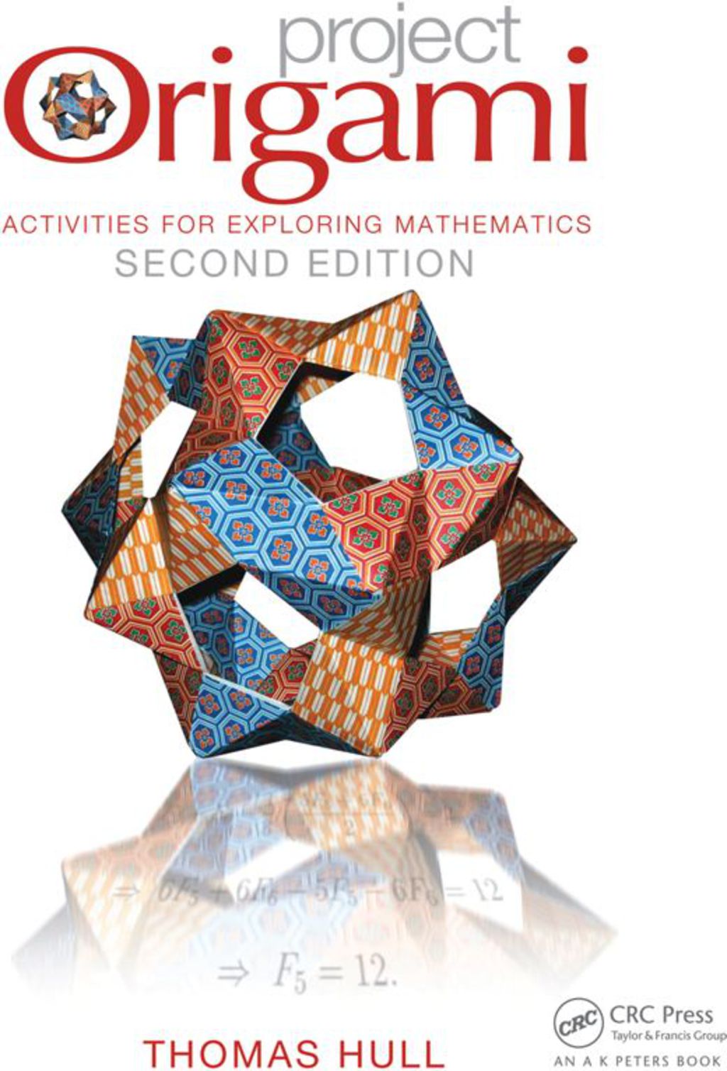 Project Origami Activities for Exploring Mathematics 2nd Edition â€“ PDF/EPUB Version Downloadable