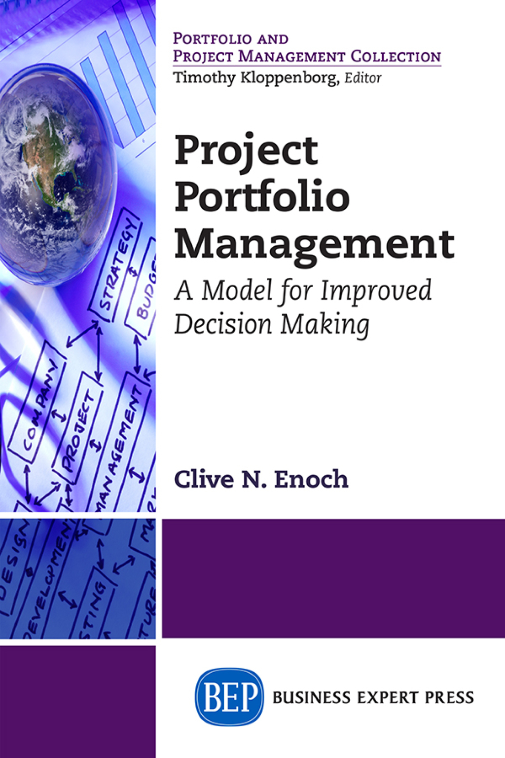 Project Portfolio Management A Model for Improved Decision-Making - (PDF/EPUB Version)