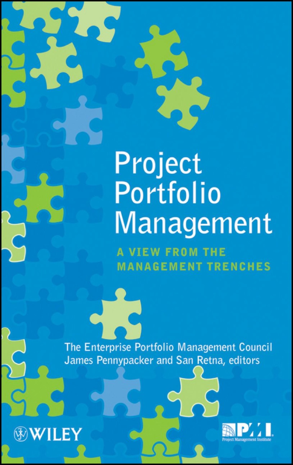 Project Portfolio Management: A View from the Management Trenches 1st Edition â€“ PDF/EPUB Version Downloadable