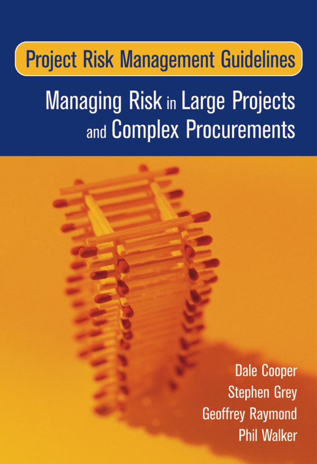 Project Risk Management Guidelines 1st Edition â€“ PDF/EPUB Version Downloadable