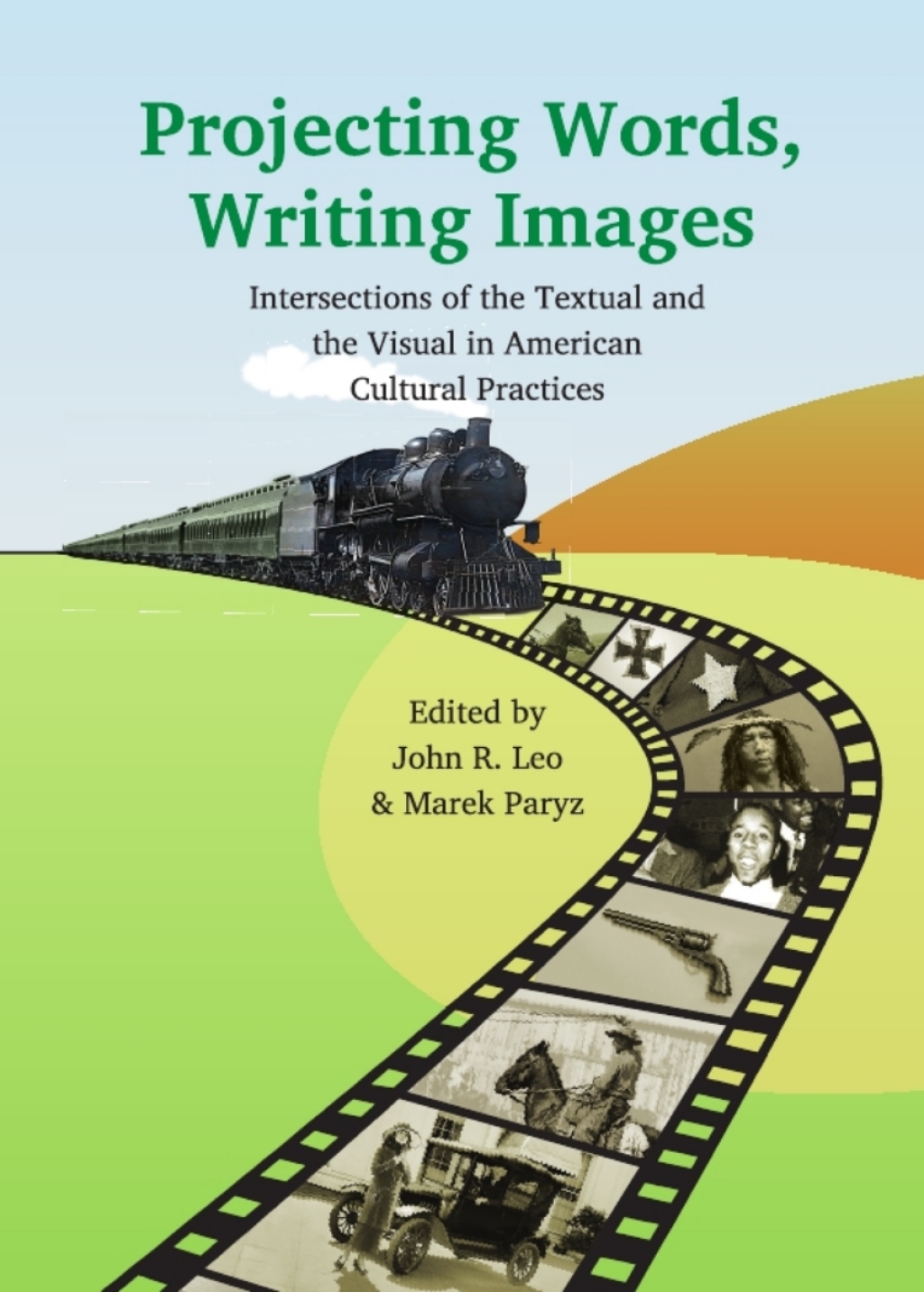 Projecting Words, Writing Images Intersections of the Textual and the Visual in American Cultural Practices 1st Edition â€“ PDF/EPUB Version Downloadable
