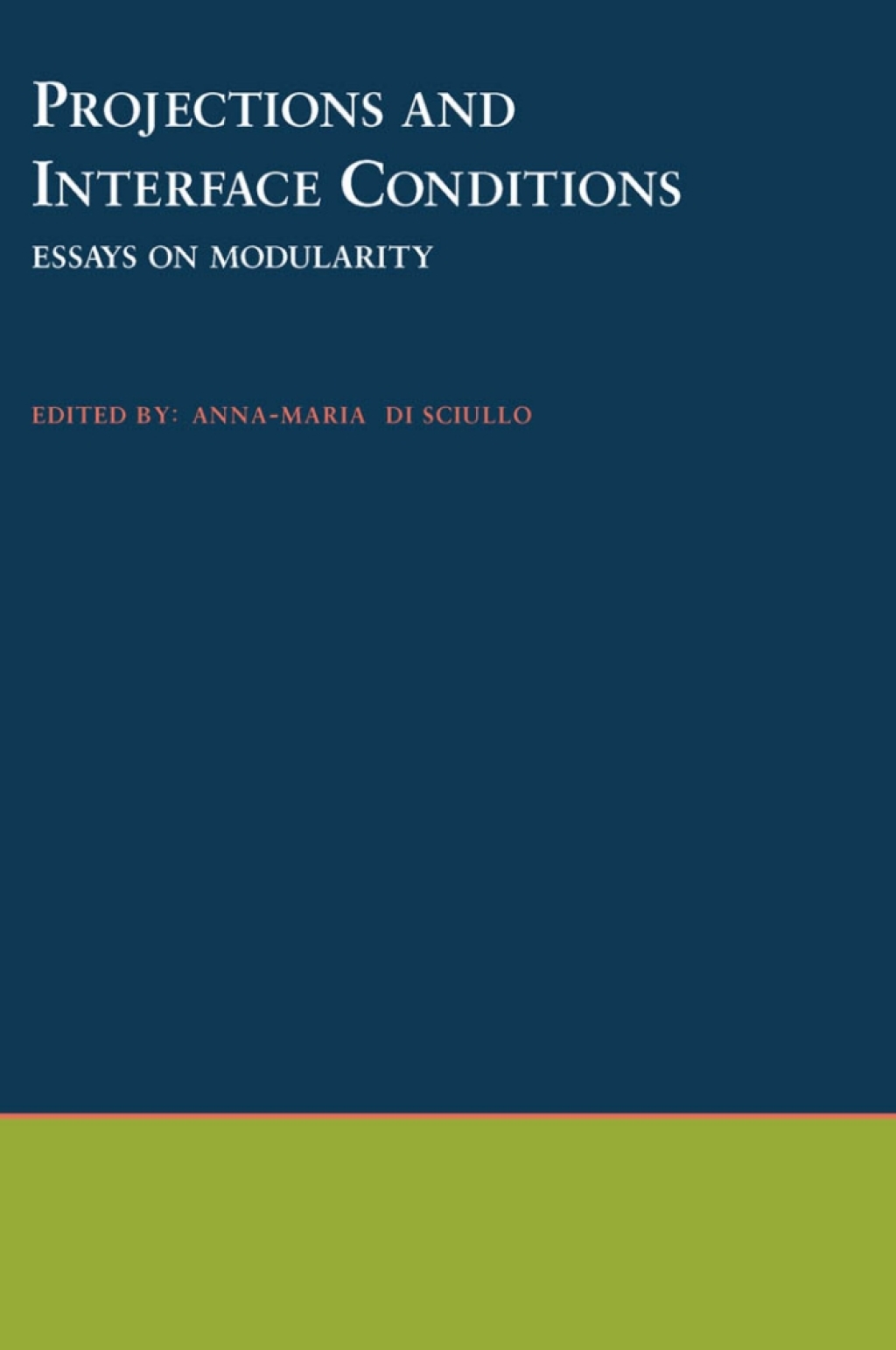 Projections and Interface Conditions Essays on Modularity 1st Edition â€“ PDF/EPUB Version Downloadable
