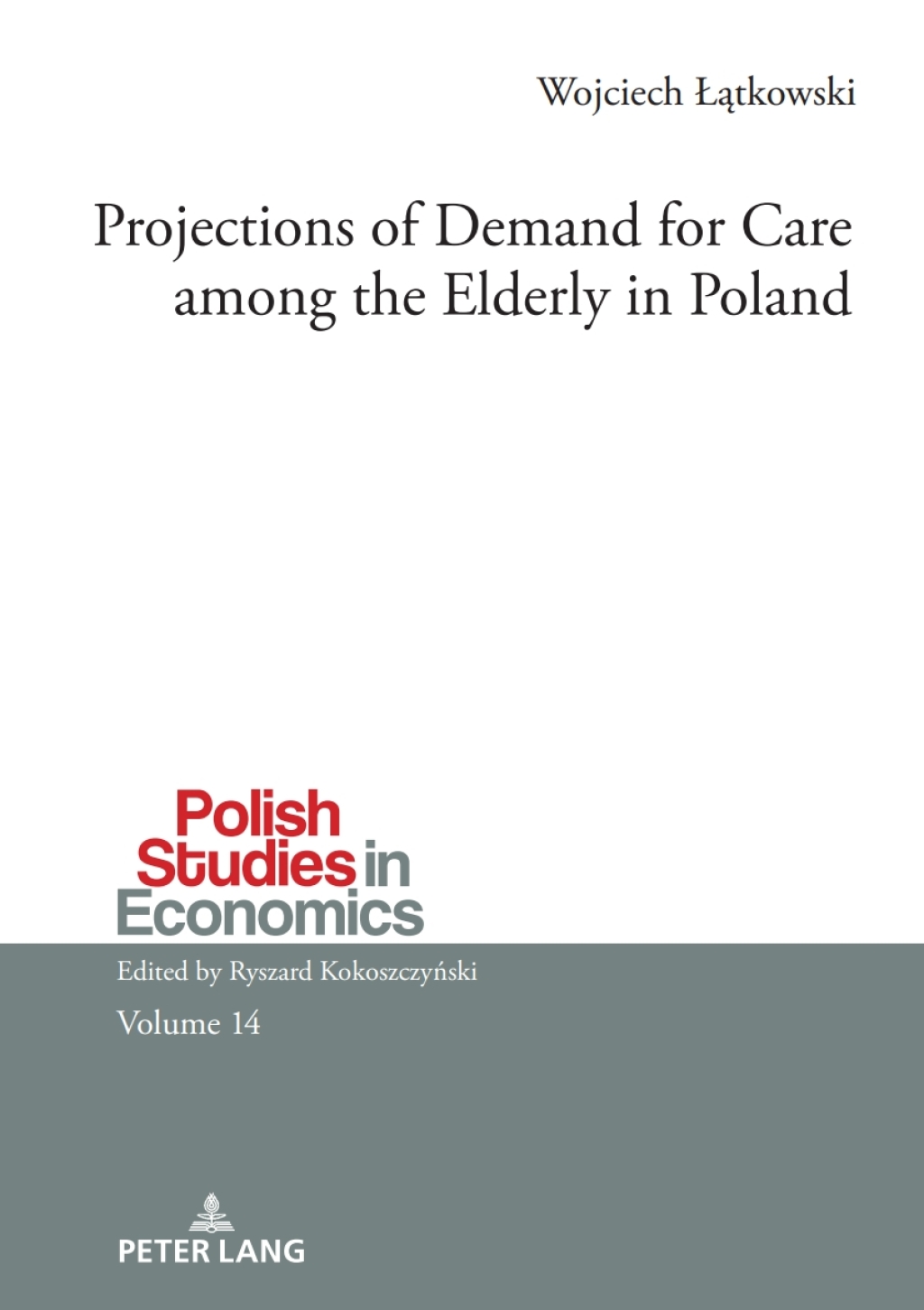 Projections of Demand for Care among the Elderly in Poland 1st Edition – PDF/EPUB Version Downloadable Projections of Demand for Care among the Elderly in Poland 1st Edition – PDF/EPUB Version Downloadable - Image 1
