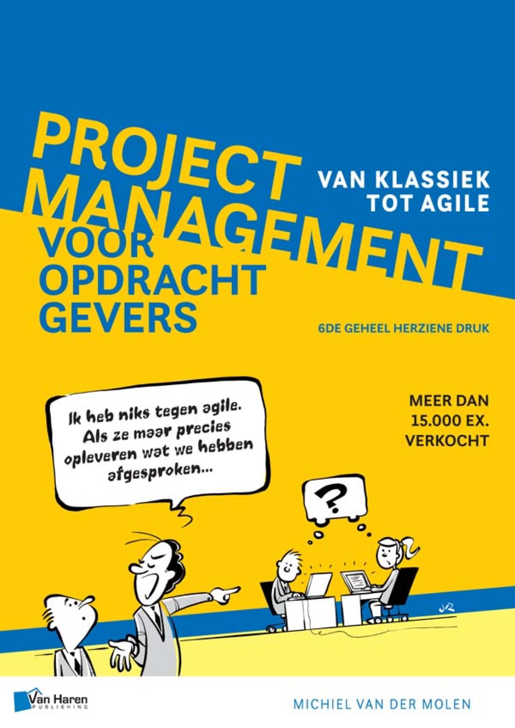Projectmanagement voor opdrachtgevers 6de herziene druk 6th Edition - (PDF/EPUB Version)