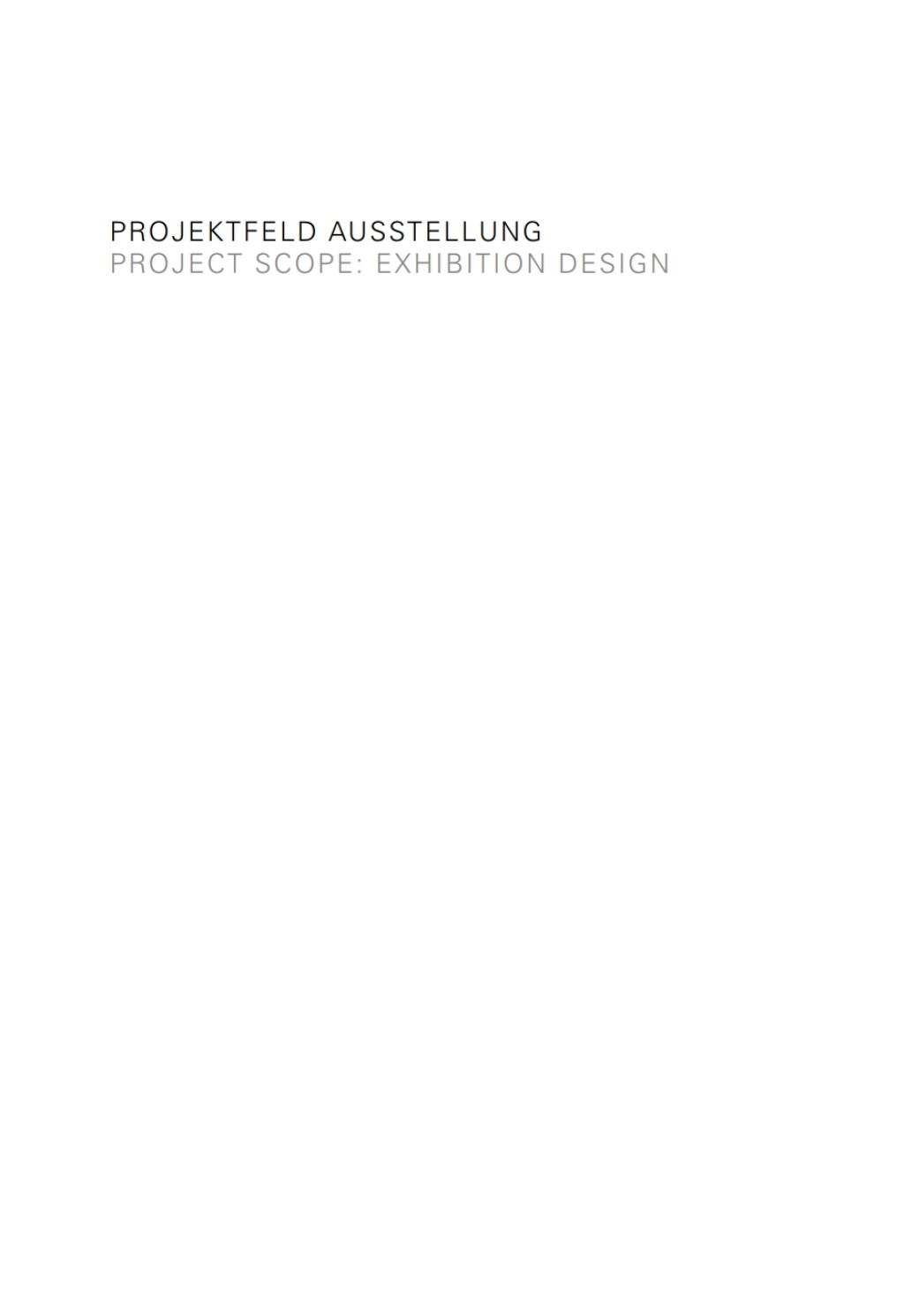 Projektfeld Ausstellung / Project Scope: Exhibition Design Eine Typologie fÃ¼r Ausstellungsgestalter, Architekten und Museologen. A Typology for Architects, Designers and Museum Professionals 1st Edition â€“ PDF/EPUB Version Downloadable