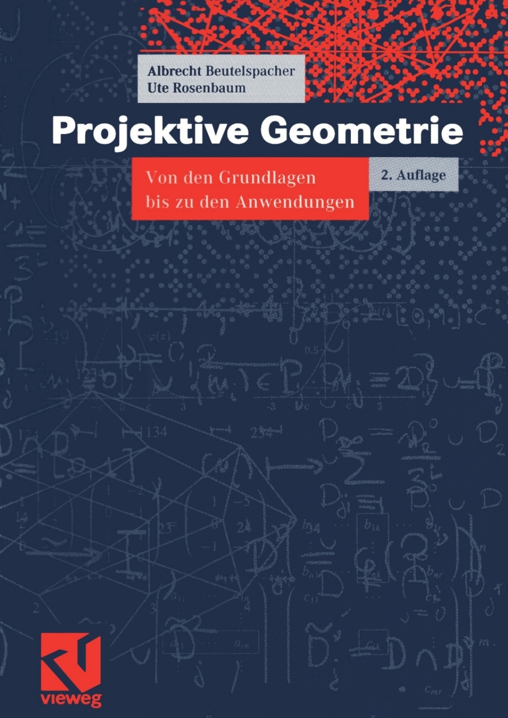 Projektive Geometrie Von den Grundlagen bis zu den Anwendungen 2nd Edition - (PDF/EPUB Version)