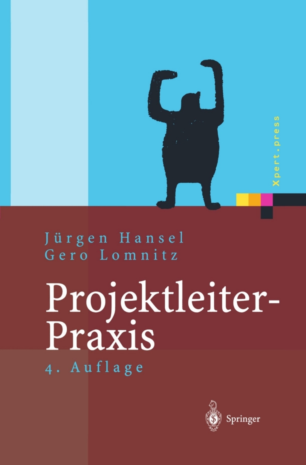Projektleiter-Praxis Optimale Kommunikation und Kooperation in der Projektarbeit 4th Edition â€“ PDF/EPUB Version Downloadable