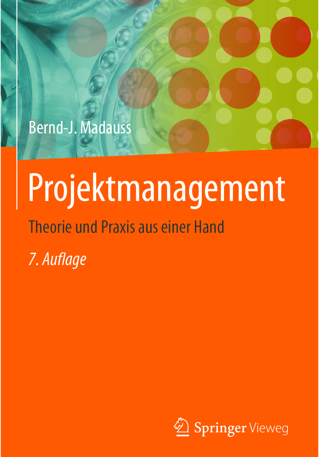 Projektmanagement Theorie und Praxis aus einer Hand 7th Edition â€“ PDF/EPUB Version Downloadable