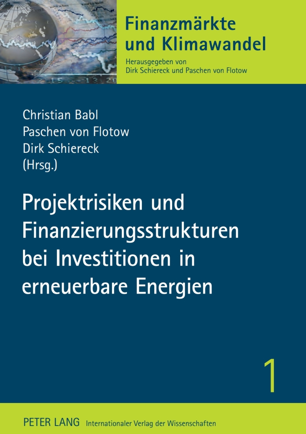 Projektrisiken und Finanzierungsstrukturen bei Investitionen in erneuerbare Energien 1st Edition â€“ PDF/EPUB Version Downloadable