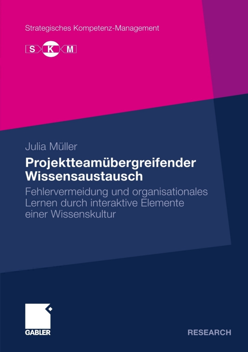 ProjektteamÃ¼bergreifender Wissensaustausch Fehlervermeidung und organisationales Lernen durch interaktive Elemente einer Wissenskultur  â€“ PDF/EPUB Version Downloadable