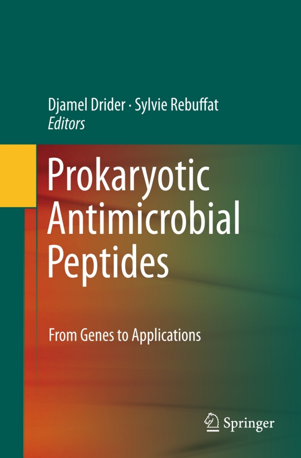 Prokaryotic Antimicrobial Peptides From Genes to Applications  â€“ PDF/EPUB Version Downloadable