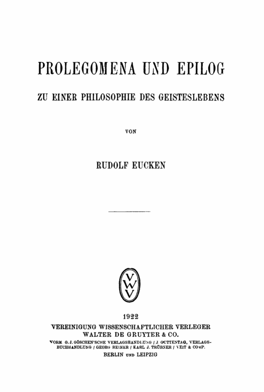 Prolegomena und Epilog zu einer Philosophie des Geistesleben 1st Edition â€“ PDF/EPUB Version Downloadable