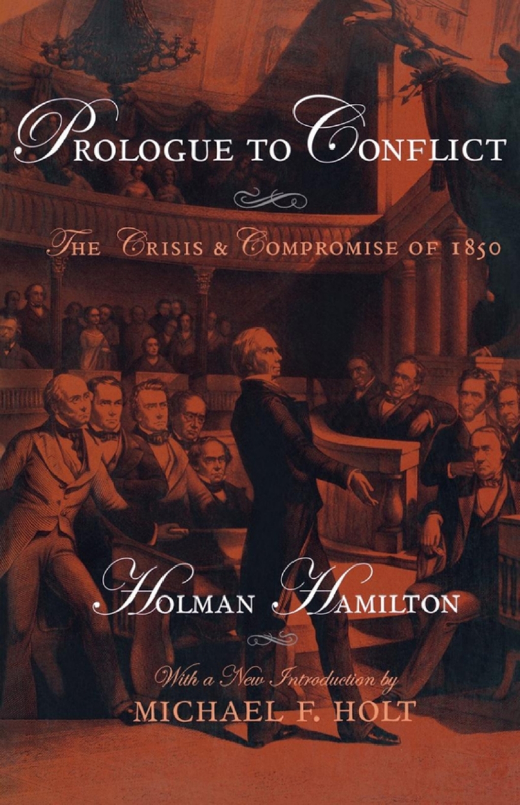 Prologue to Conflict The Crisis and Compromise of 1850  â€“ PDF/EPUB Version Downloadable