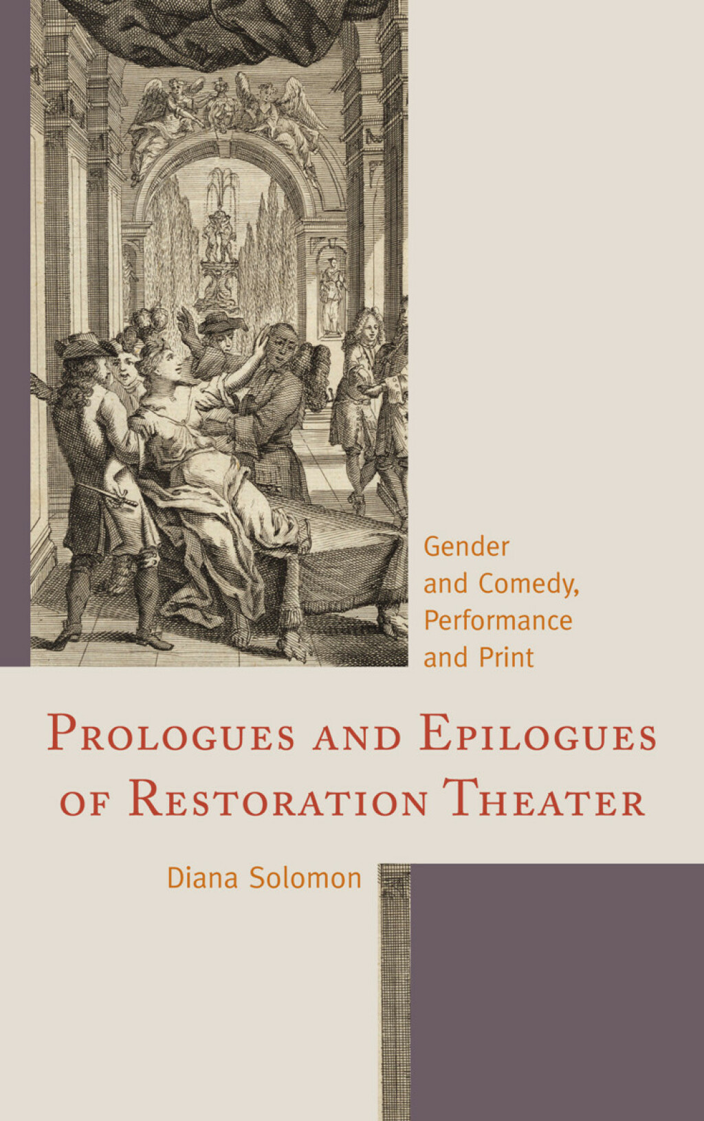Prologues and Epilogues of Restoration Theater Gender and Comedy, Performance and Print  â€“ PDF/EPUB Version Downloadable