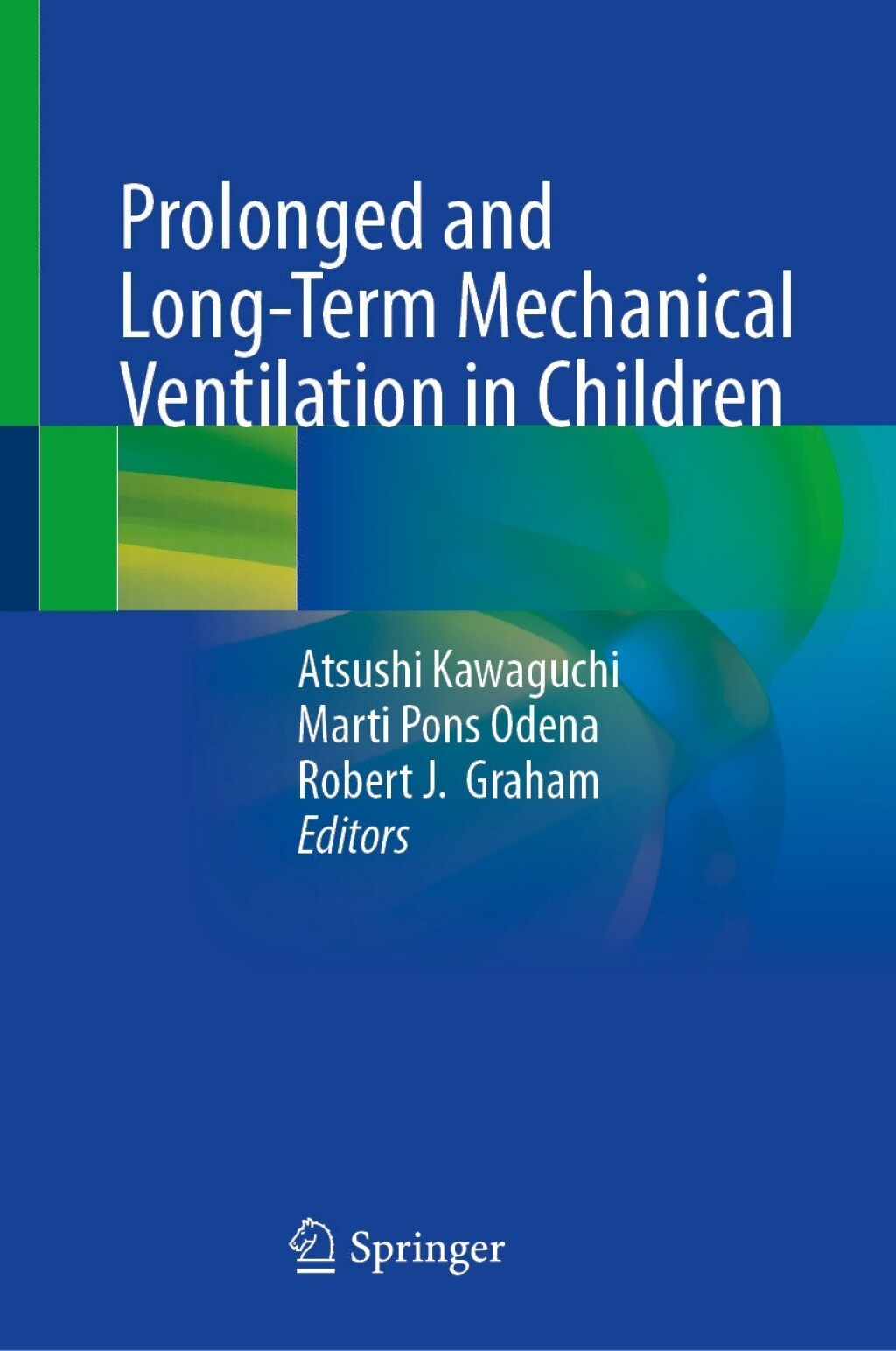 Prolonged and Long-Term Mechanical Ventilation in Children  â€“ PDF/EPUB Version Downloadable