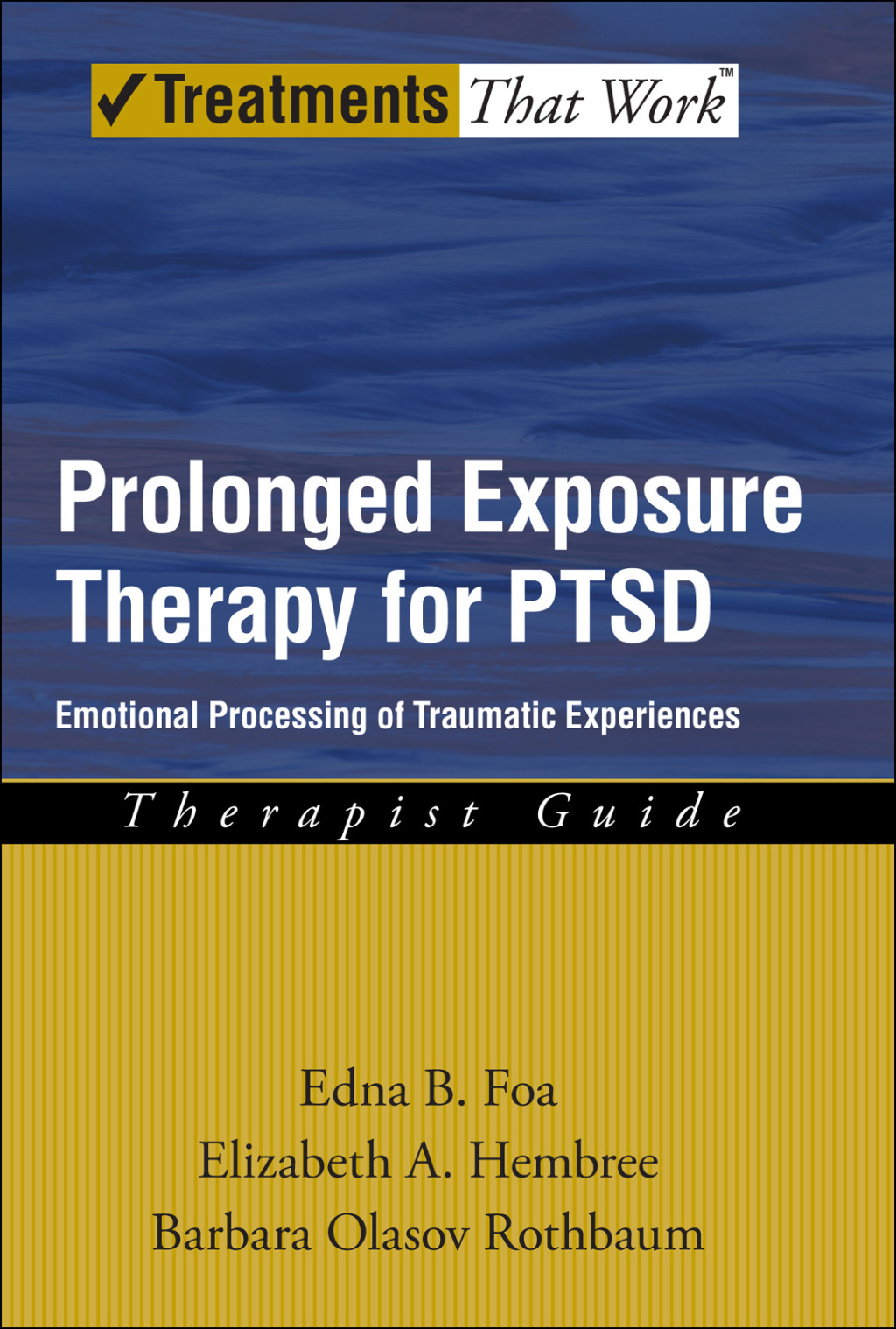 Prolonged Exposure Therapy for PTSD Emotional Processing of Traumatic Experiences  â€“ PDF/EPUB Version Downloadable