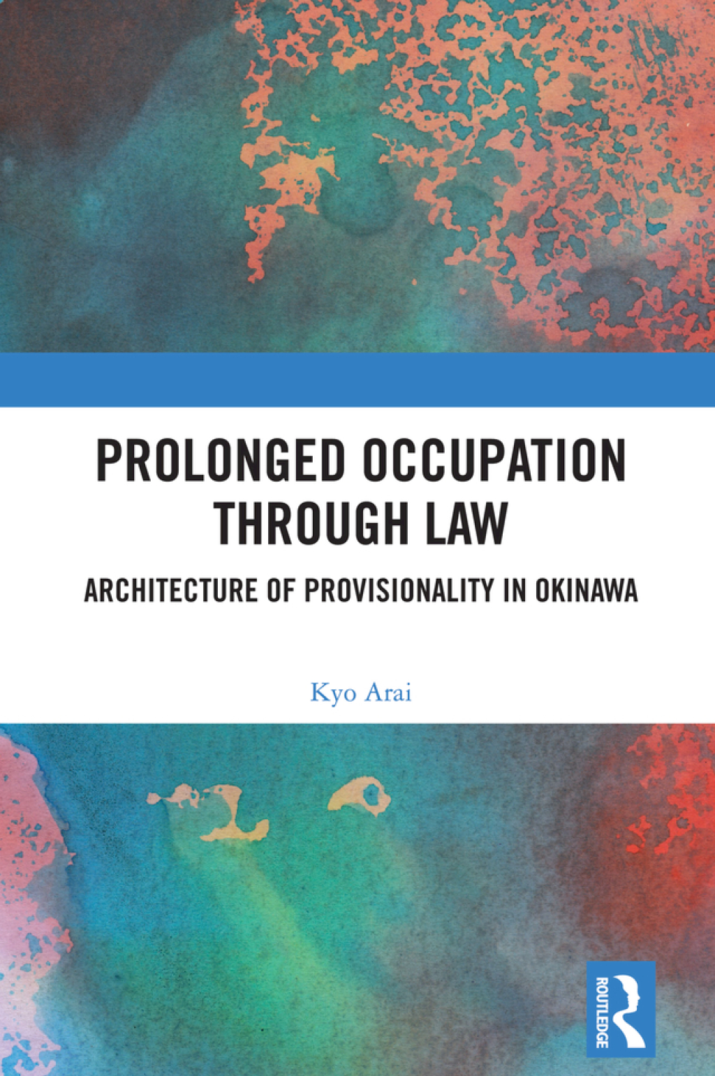 Prolonged Occupation Through Law Architecture of Provisionality in Okinawa 1st Edition â€“ PDF/EPUB Version Downloadable