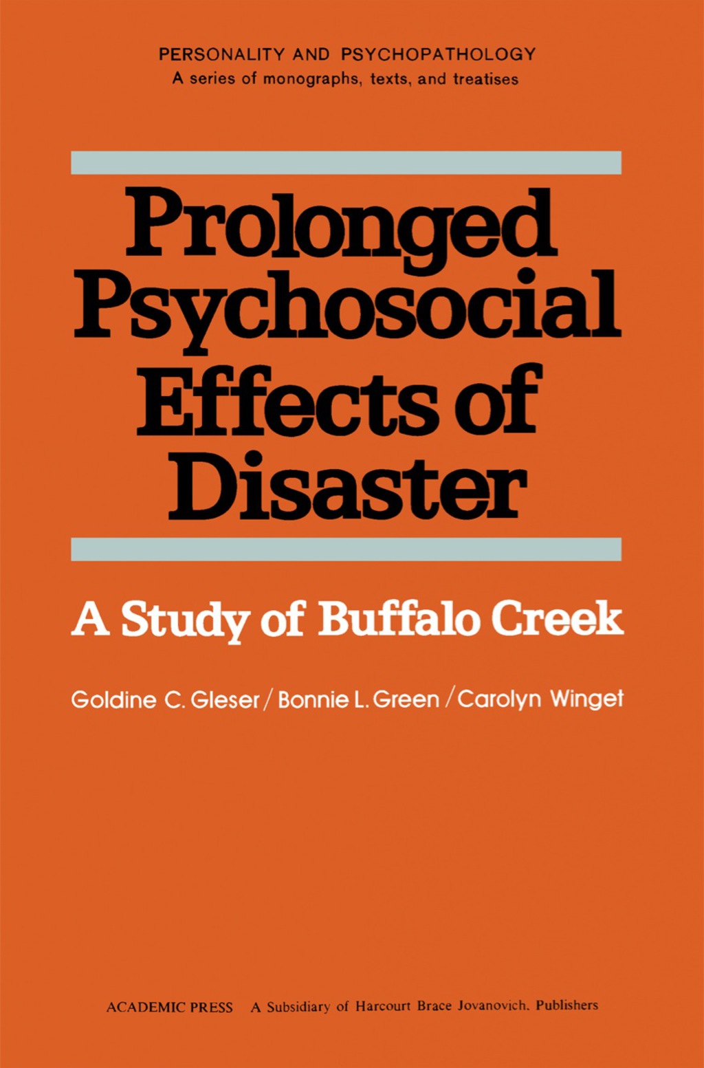 Prolonged Psychosocial Effects of Disaster A Study of Buffalo Creek - (PDF/EPUB Version)