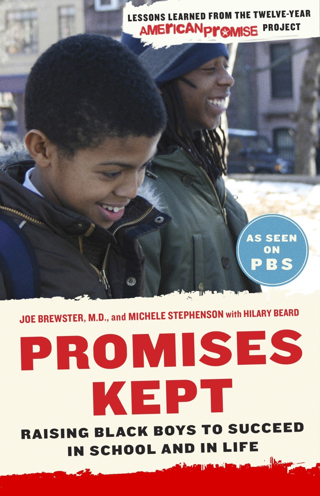 Promises Kept Raising Black Boys to Succeed in School and in Life - (PDF/EPUB Version)