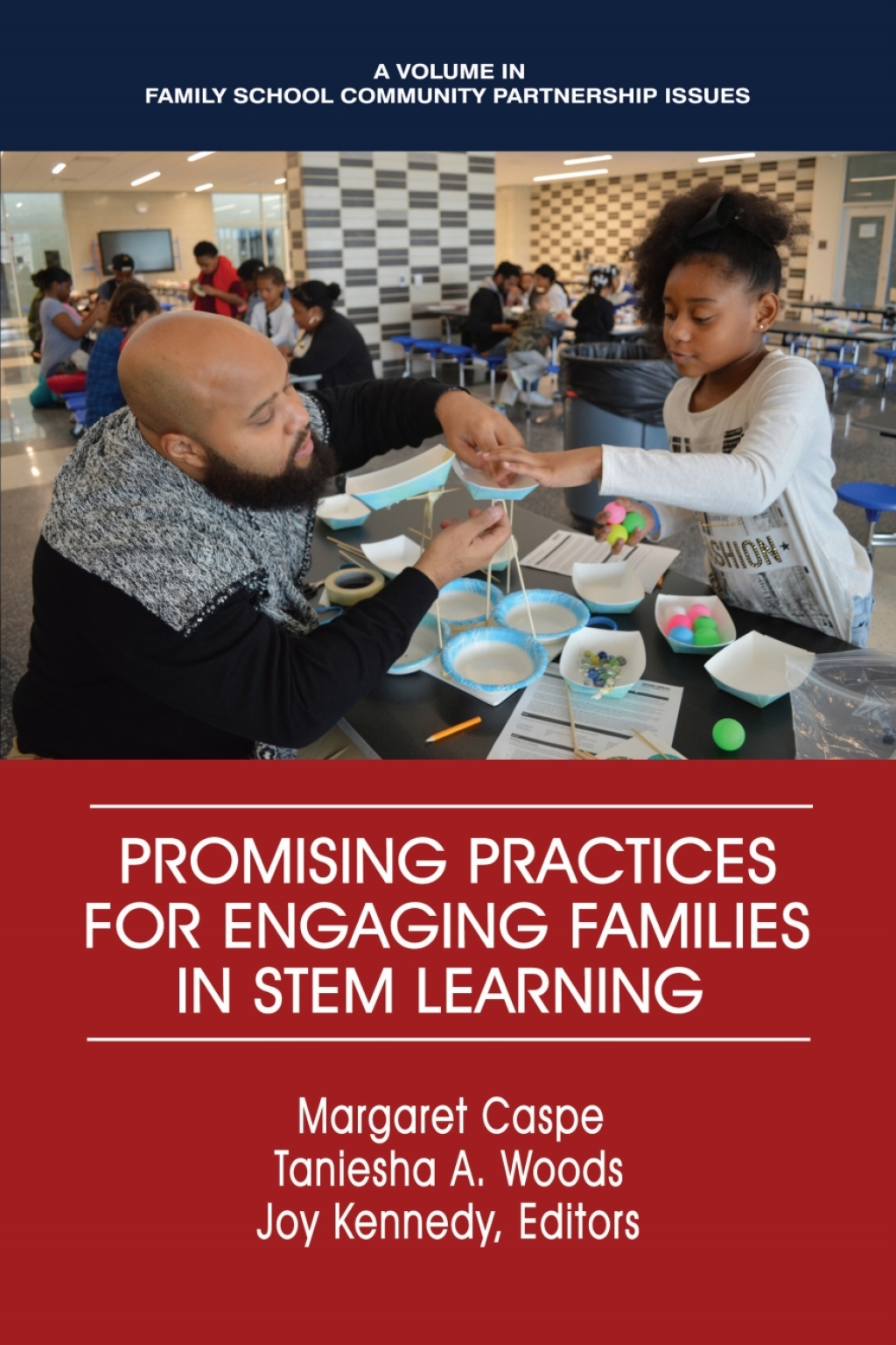 Promising Practices for Engaging Families in STEM Learning 1st Edition â€“ PDF/EPUB Version Downloadable