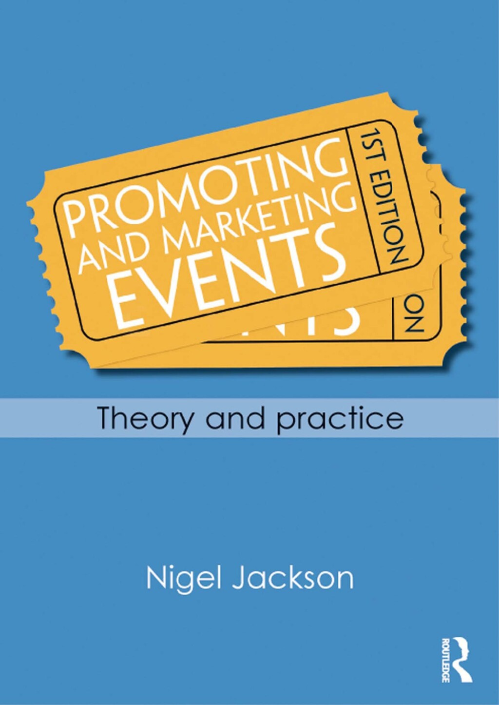 Promoting and Marketing Events Theory and Practice 1st Edition â€“ PDF/EPUB Version Downloadable