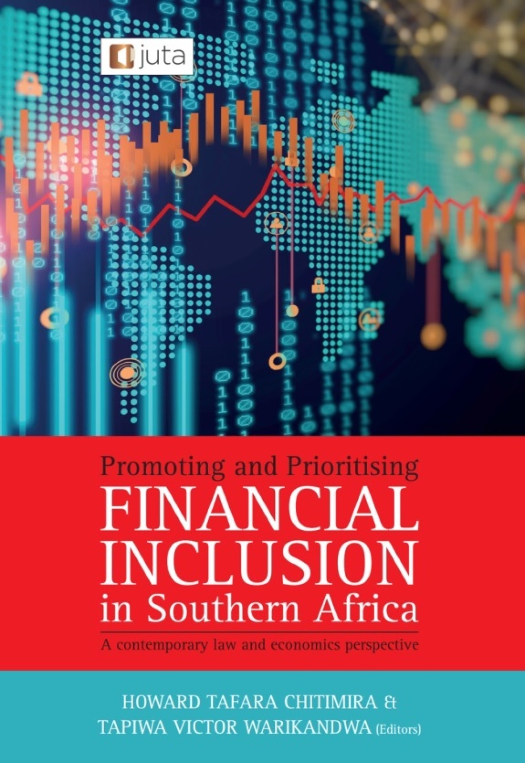 Promoting and Prioritising Financial Inclusion in Southern Africa: A Contemporary Law and Economics Perspective 1st Edition â€“ PDF/EPUB Version Downloadable