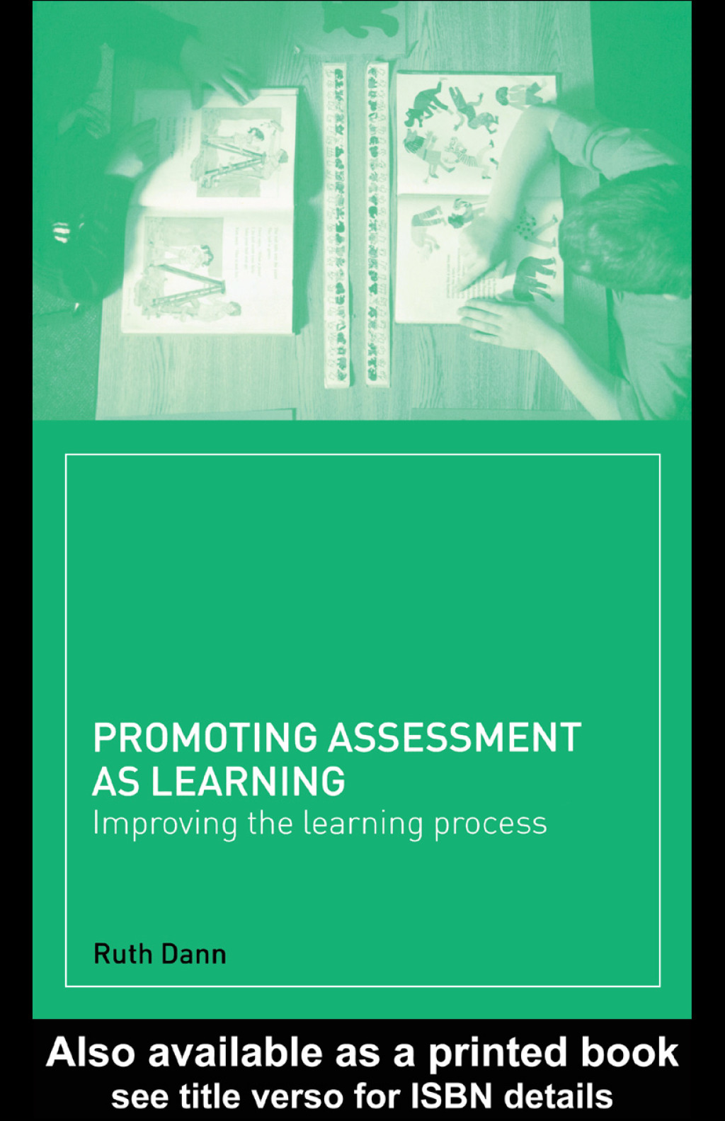 Promoting Assessment as Learning Improving the Learning Process 1st Edition â€“ PDF/EPUB Version Downloadable