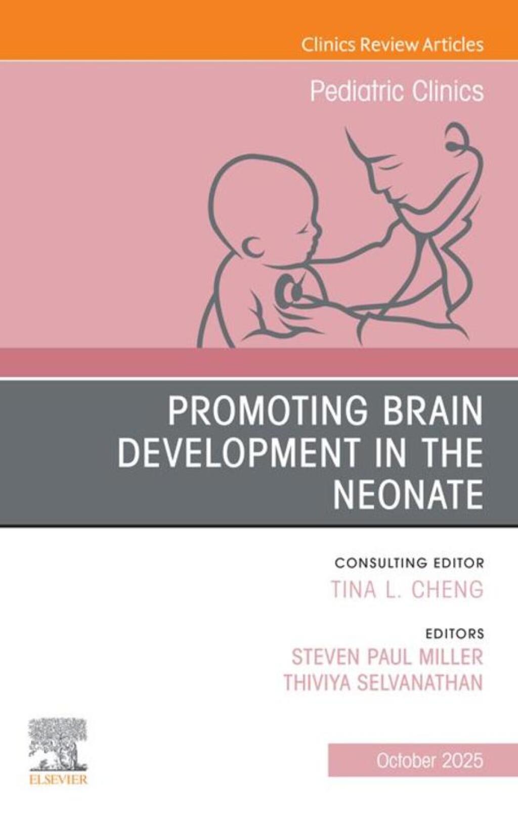 Promoting Brain Development in the Neonate, An Issue of Pediatric Clinics of North America  â€“ PDF/EPUB Version Downloadable