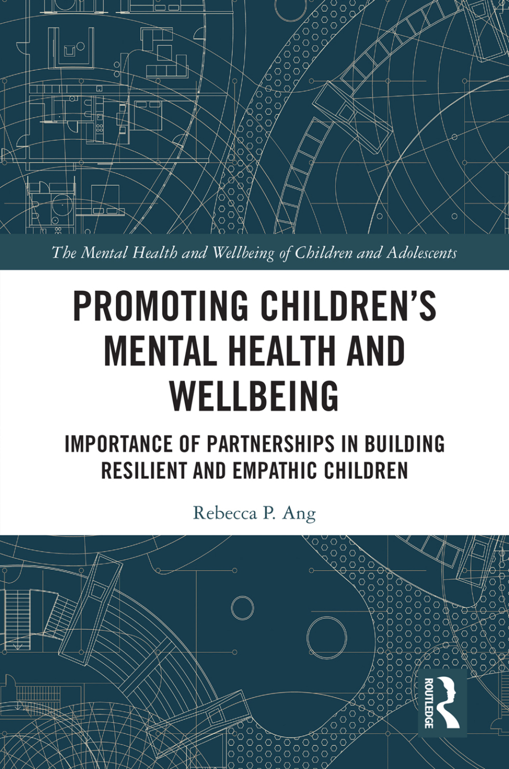 Promoting Children's Mental Health and Wellbeing Importance of Partnerships in Building Resilient and Empathic Children 1st Edition â€“ PDF/EPUB Version Downloadable