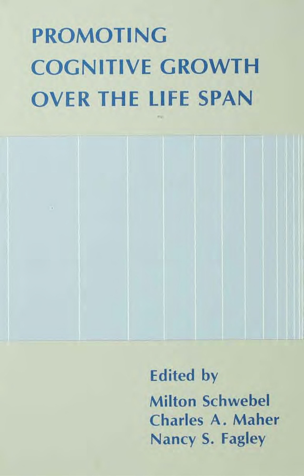 Promoting Cognitive Growth Over the Life Span 1st Edition â€“ PDF/EPUB Version Downloadable