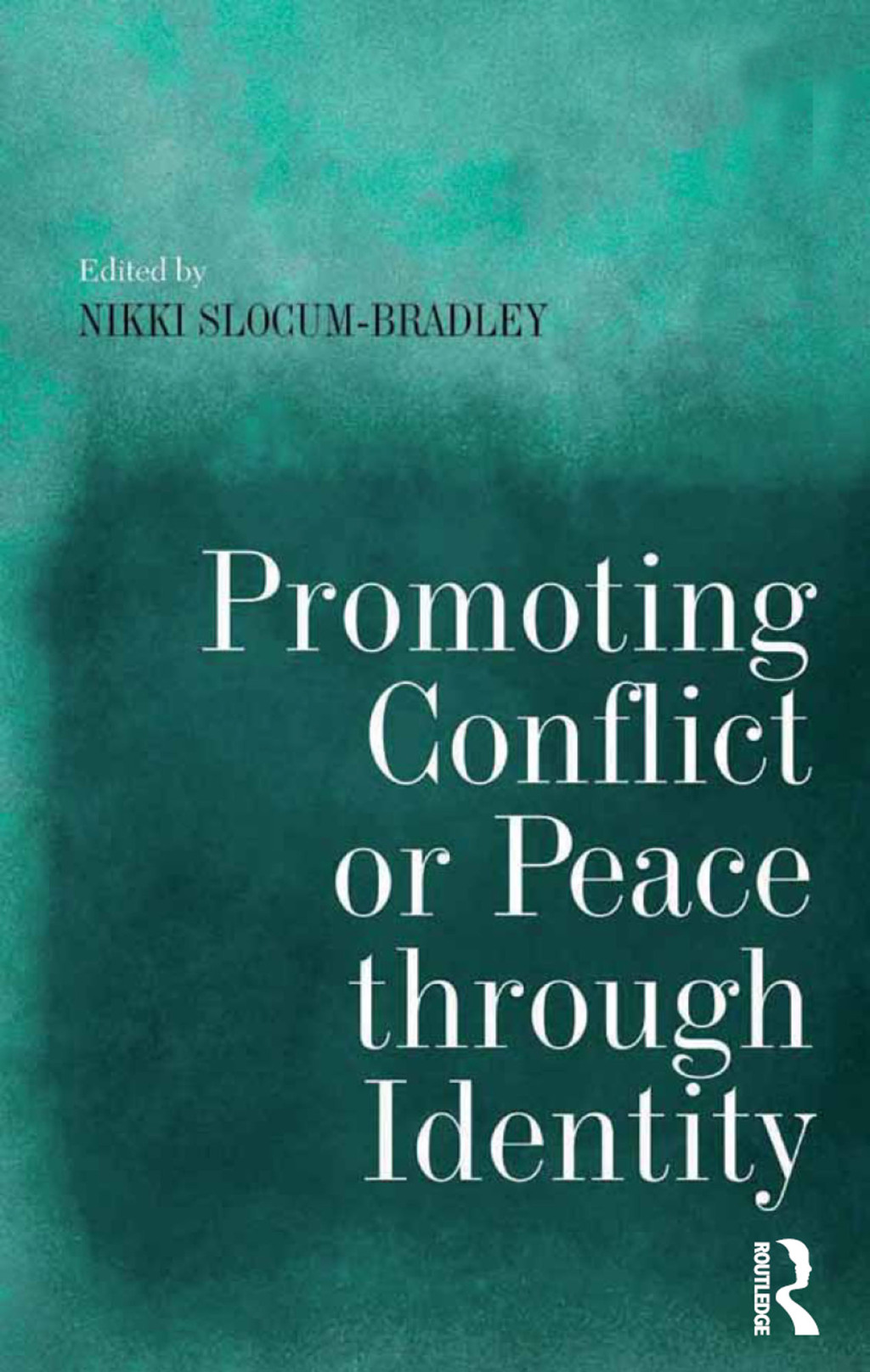 Promoting Conflict or Peace through Identity 1st Edition â€“ PDF/EPUB Version Downloadable