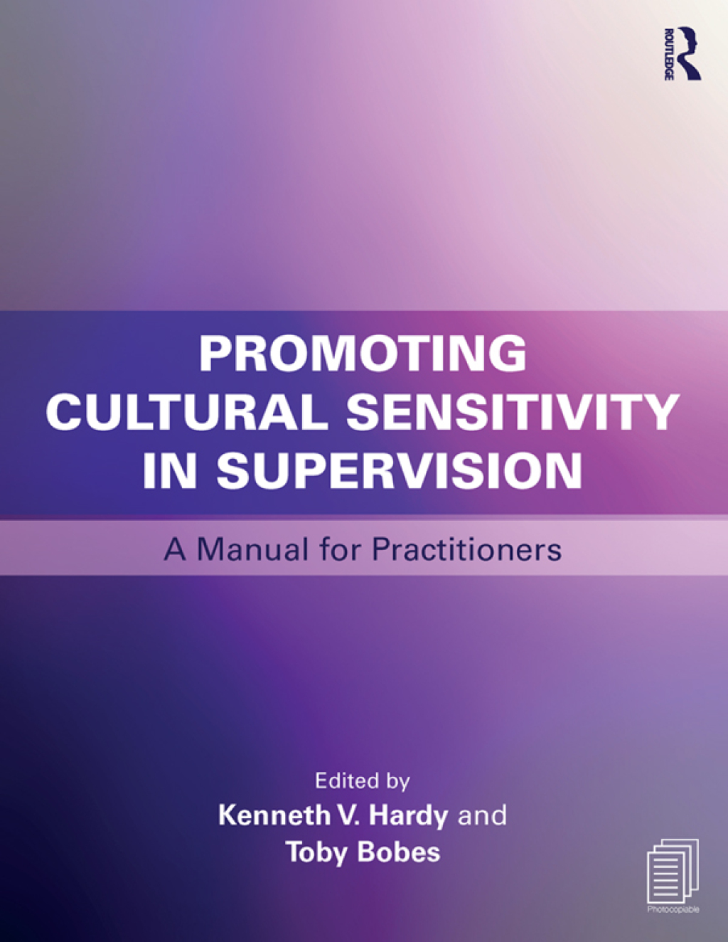 Promoting Cultural Sensitivity in Supervision A Manual for Practitioners 1st Edition â€“ PDF/EPUB Version Downloadable