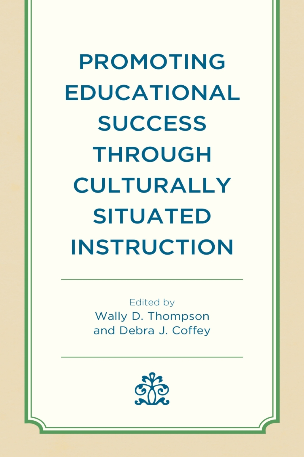 Promoting Educational Success through Culturally Situated Instruction 1st Edition â€“ PDF/EPUB Version Downloadable