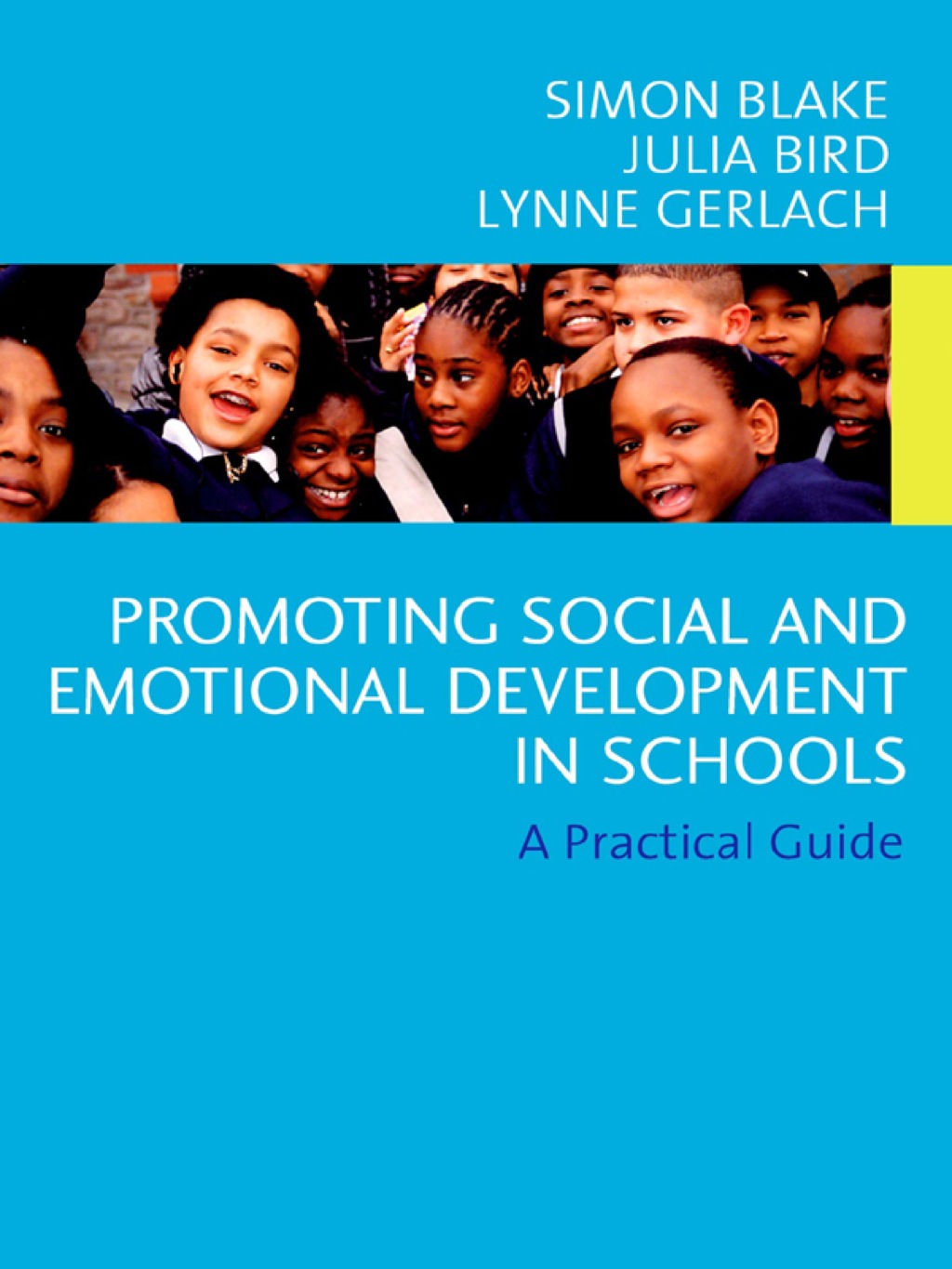 Promoting Emotional and Social Development in Schools A Practical Guide 1st Edition â€“ PDF/EPUB Version Downloadable