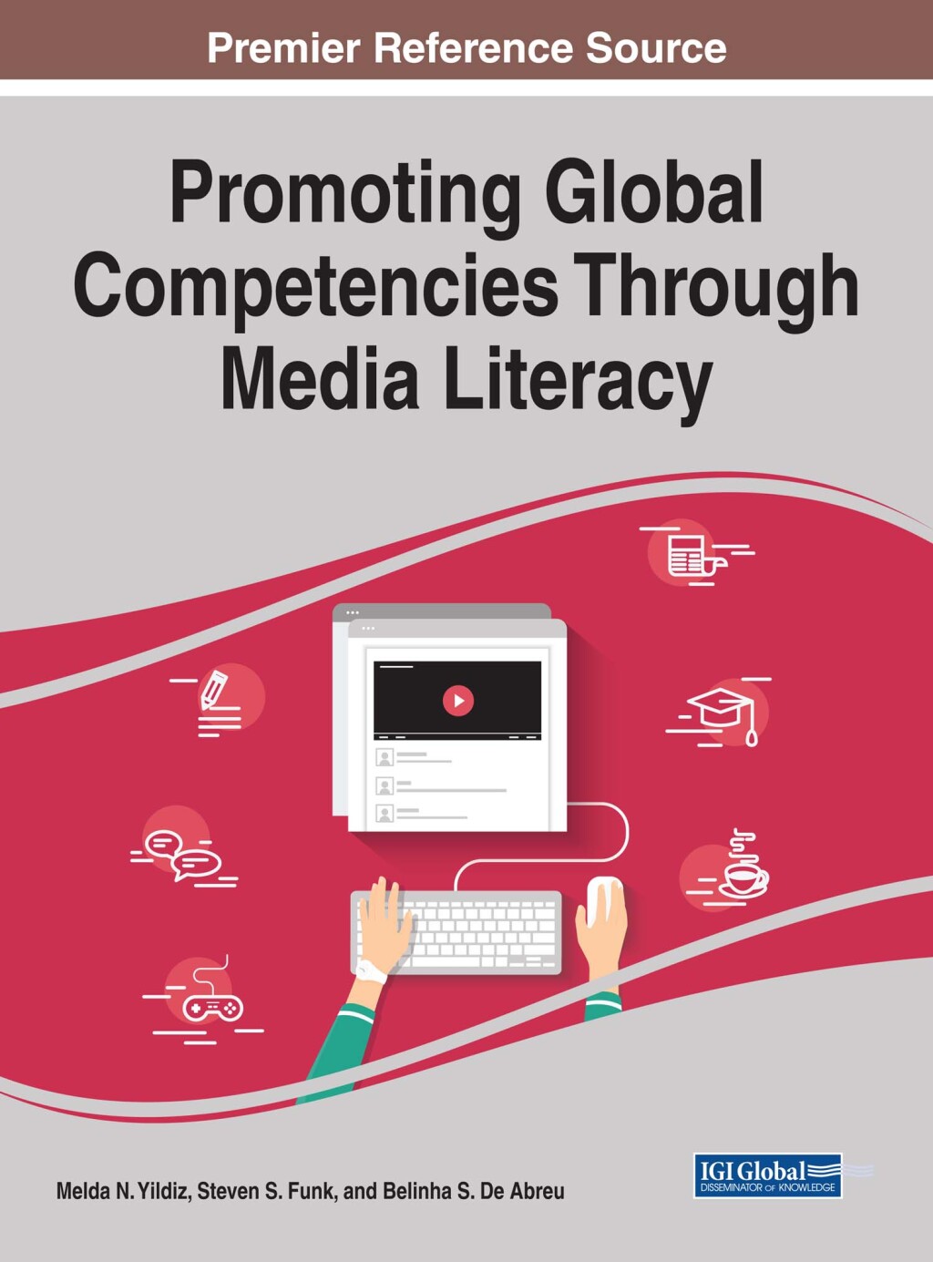 Promoting Global Competencies Through Media Literacy  â€“ PDF/EPUB Version Downloadable