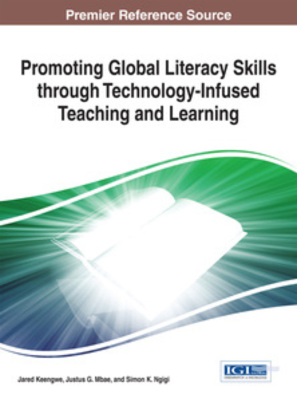 Promoting Global Literacy Skills through Technology-Infused Teaching and Learning  â€“ PDF/EPUB Version Downloadable